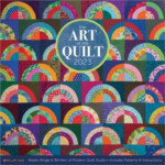 Art Of The Quilt 2023 Wall Calendar Calendar 9781549224584 EBay