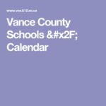 Vance County Schools Calendar School Calendar School Pasco County