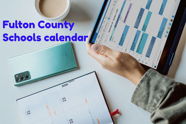 Fulton County Schools Calendar 2022 2023 Important Dates